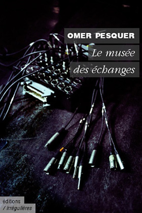 UnTitre - Omer Pesquer - Le musée des échanges